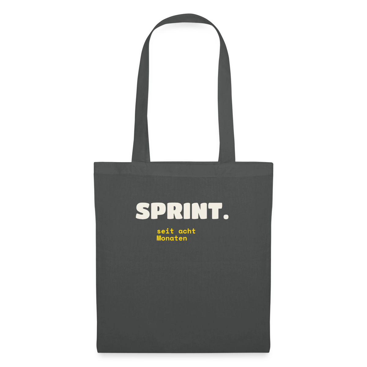 Sprint. Seit acht Monaten. Stoffbeutel, Farbe Graphite