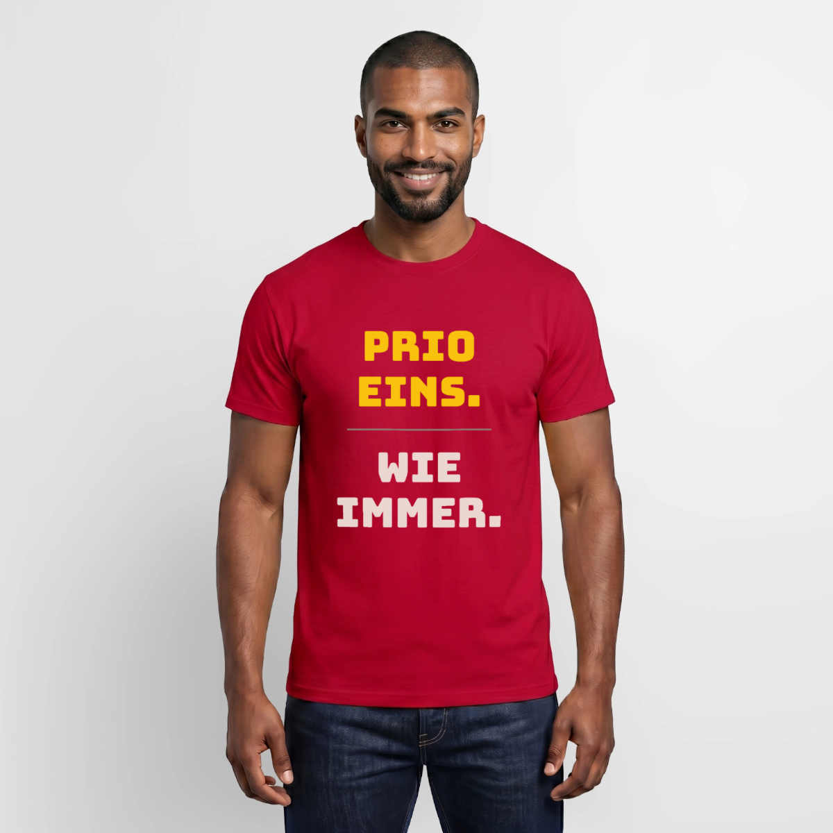 "Prio eins. Wie immer." Motiv-T-Shirt für Männer, Farbe Rot