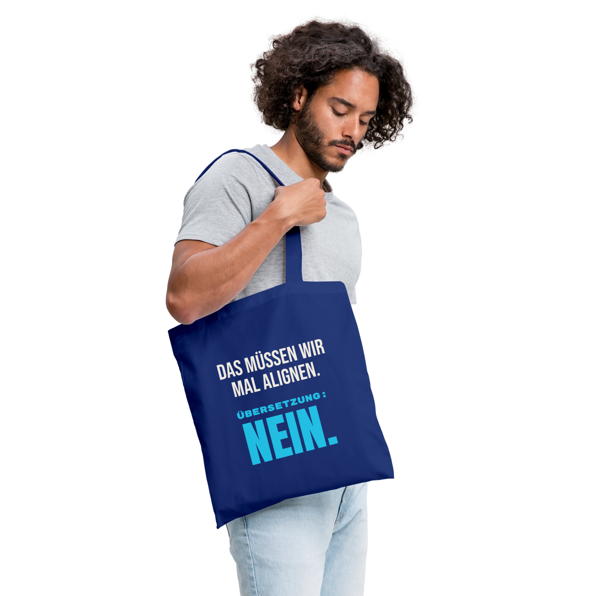 "Das müssen wir mal alignen. Übersetzung: nein." Stoffbeutel, Farbe Royalblau
