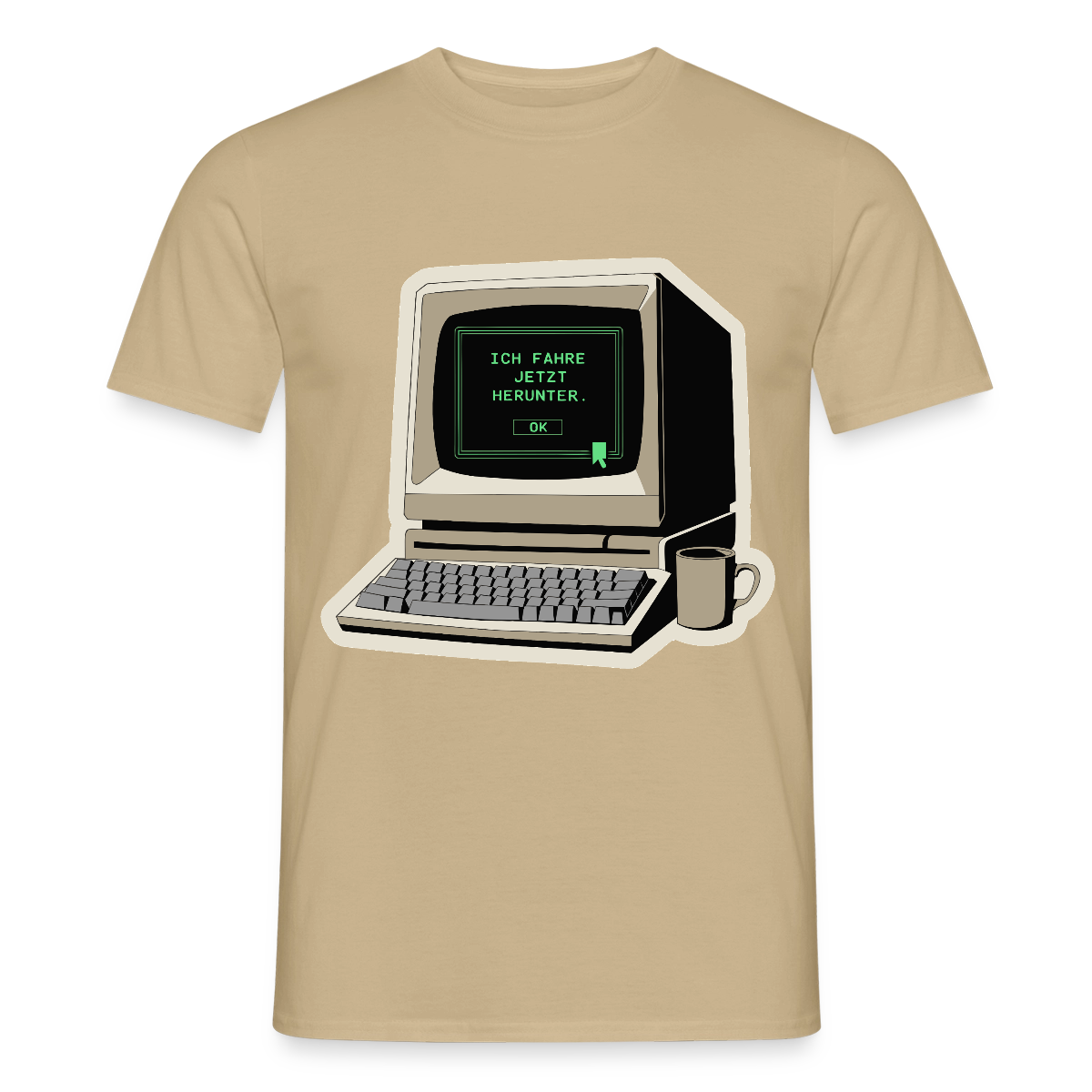 Ich fahre jetzt herunter. Motiv-T-Shirt für Männer, Farbe Sandbeige