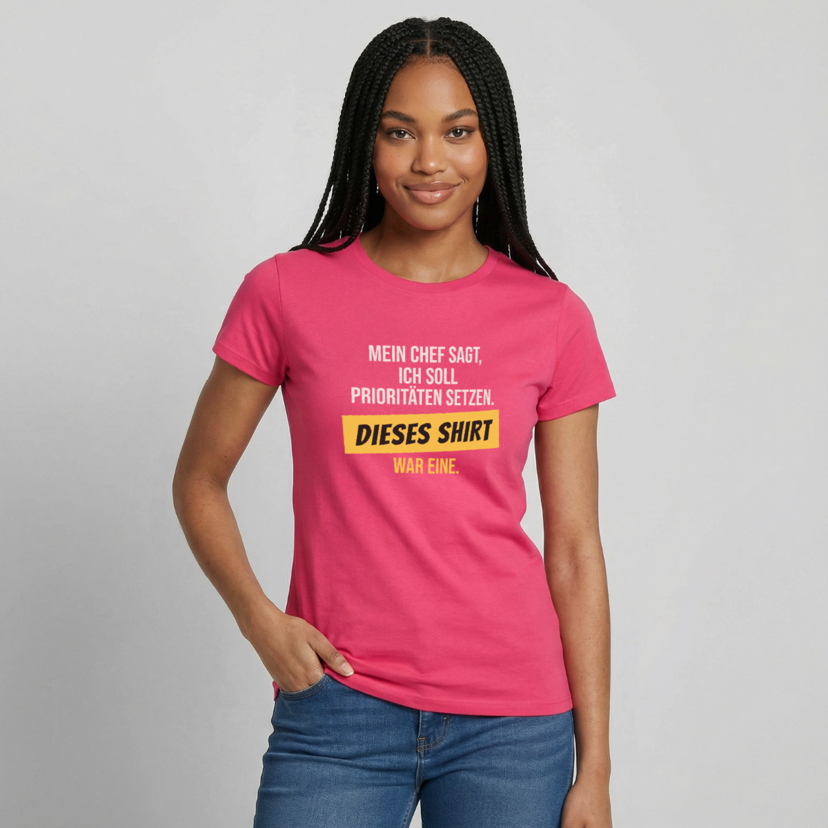 "Ich soll Prioritäten setzen. Dieses Shirt war eine." Motiv-T-Shirt für Frauen, Farbe Azalea