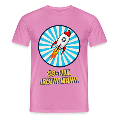 Go-Live. Irgendwann. Comic-Motiv Motiv-T-Shirt für Männer, Farbe Pink