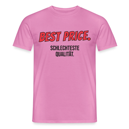 "Best Price. Schlechteste Qualität." Motiv-T-Shirt für Männer, Farbe Pink