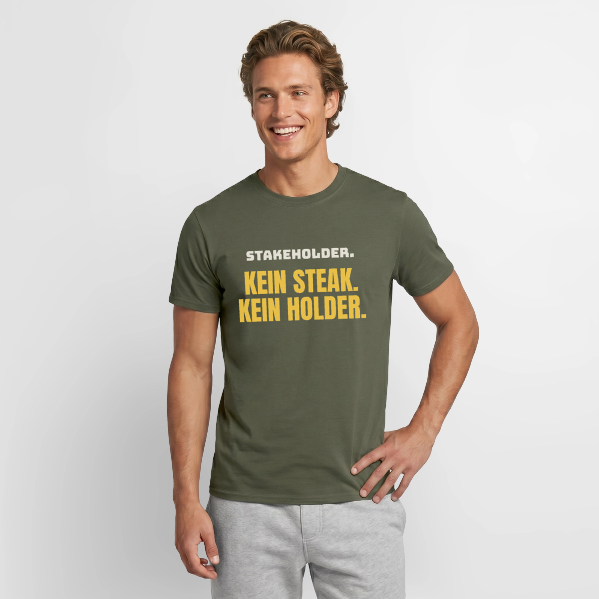 "Stakeholder. Kein Steak. Kein Holder." Motiv-T-Shirt für Männer, Farbe Militärgrün