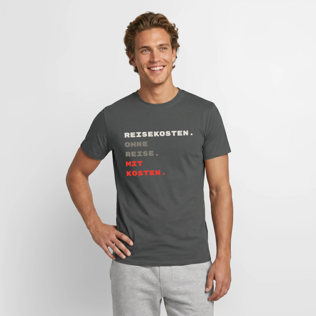 "Reisekosten. Ohne Reise. Mit Kosten." Motiv-T-Shirt für Männer, Farbe Anthrazit