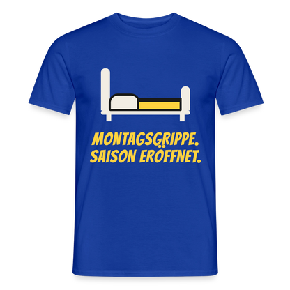Montagsgrippe. Saison eröffnet. Motiv-T-Shirt für Männer, Farbe Dunkelblau