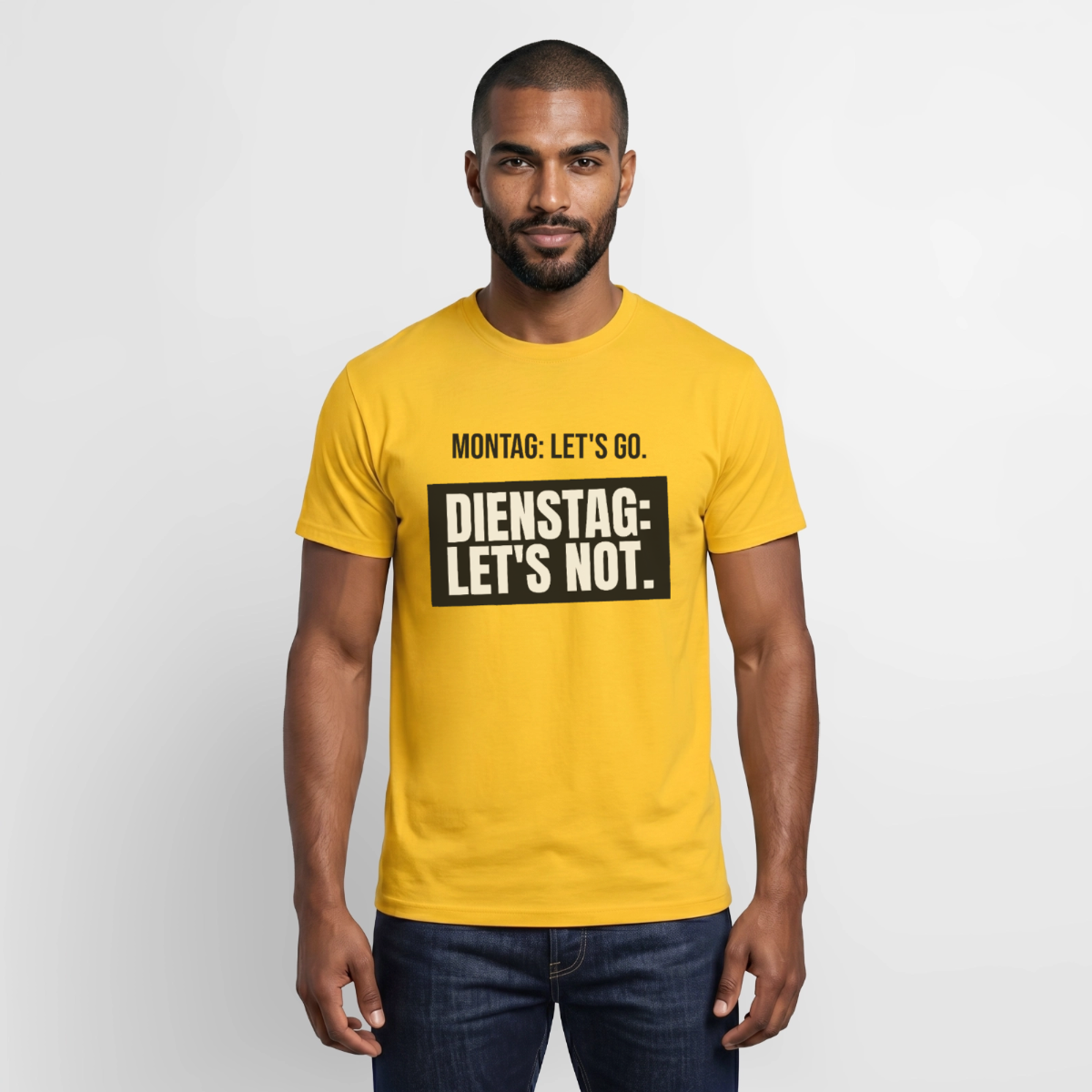 "Montag: let's go. Dienstag: let's not." Motiv-T-Shirt für Männer, Farbe Gelb