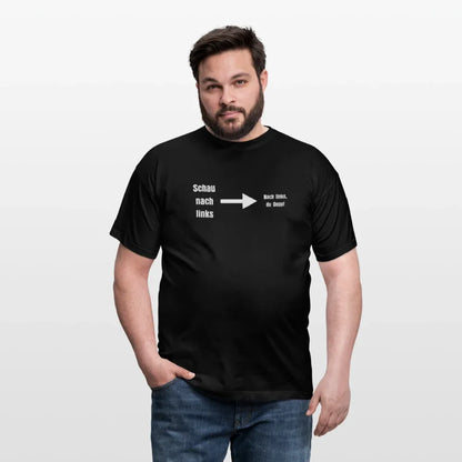 "Schau nach links" Motiv-T-Shirt für Männer - Schwarz