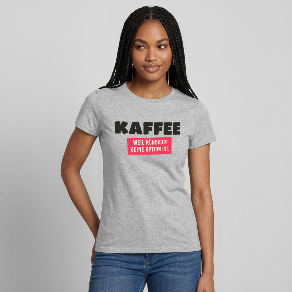 Kaffee, weil kündigen keine Option ist. Motiv-T-Shirt für Frauen, Farbe Grau meliert, Model