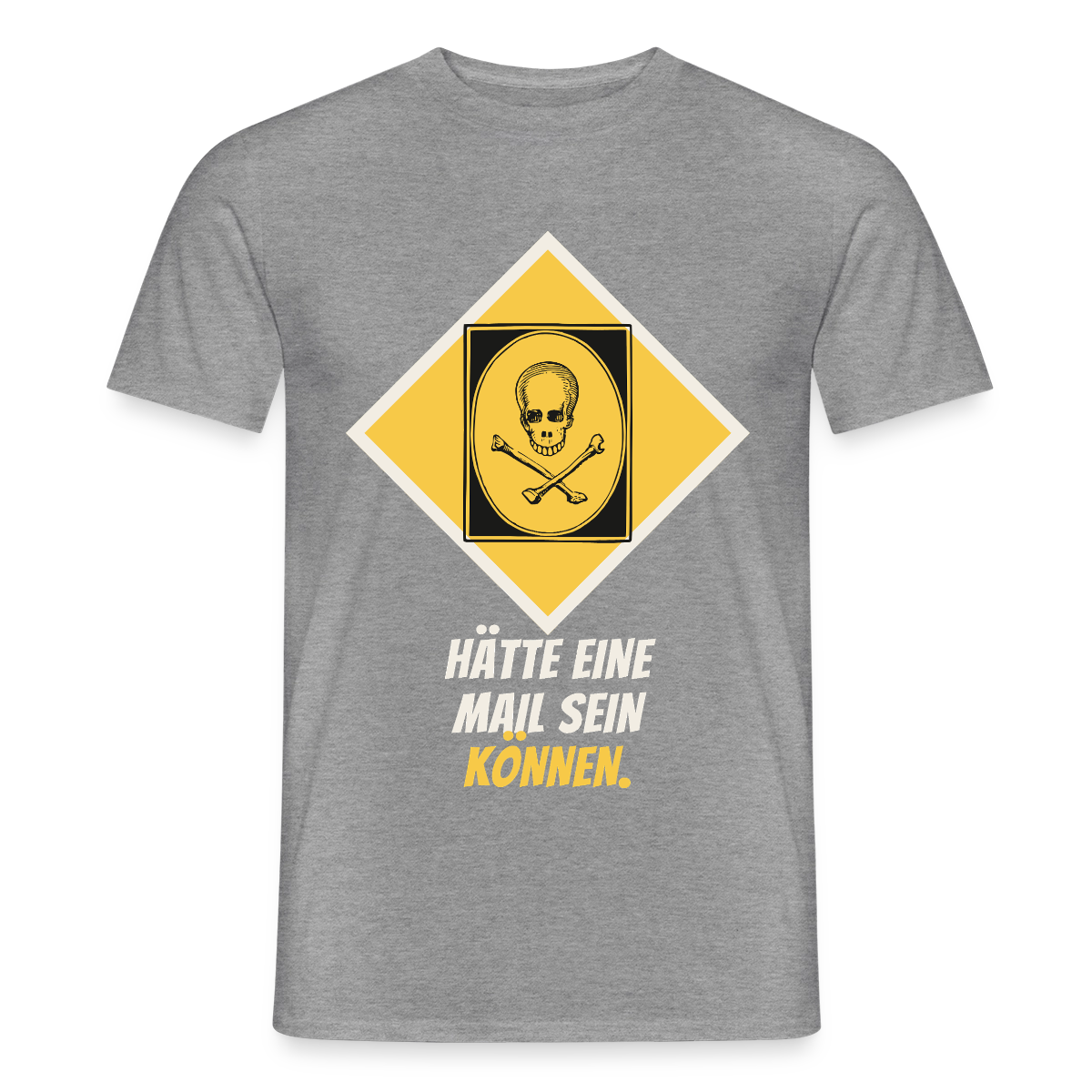 Hätte eine Mail sein können. Gefahrzeichen-Motiv Motiv-T-Shirt für Männer, Farbe Graphit meliert