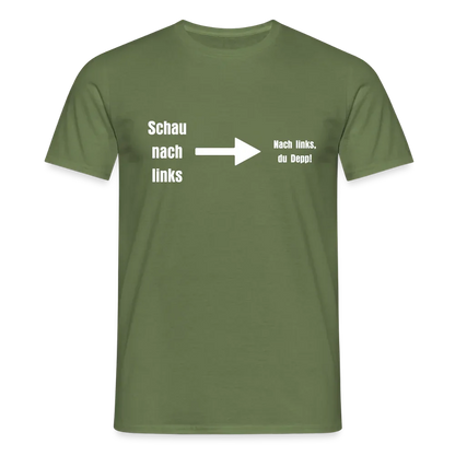 "Schau nach links" Motiv-T-Shirt für Männer - Militärgrün