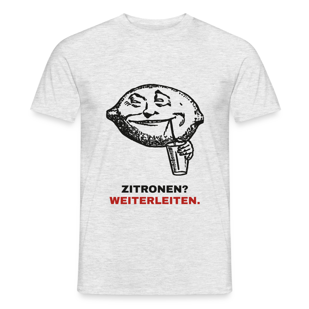 "Zitronen? Weiterleiten." Motiv-T-Shirt für Männer, Farbe Grau meliert