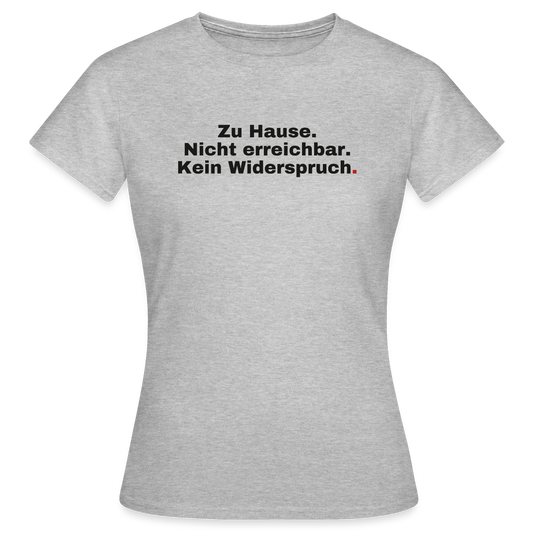 Kein Widerspruch Motiv-T-Shirt für Frauen, Farbe Grau meliert