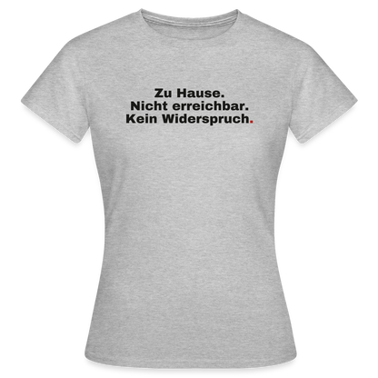 Kein Widerspruch Motiv-T-Shirt für Frauen, Farbe Grau meliert