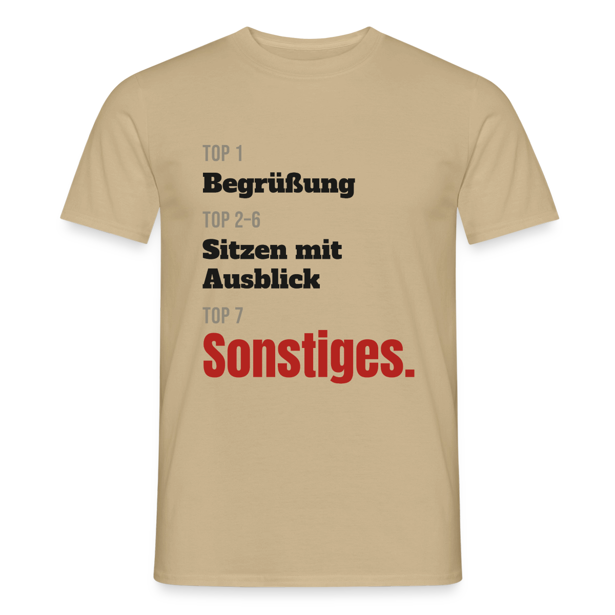 Top 1 Begrüßung, Top 2 bis 6 Sitzen mit Ausblick, Top 7 Sonstiges Motiv-T-Shirt für Männer, Farbe Sandbeige