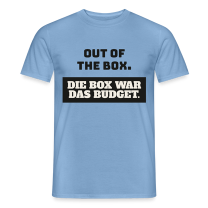 Out of the Box. Die Box war das Budget. Motiv-T-Shirt für Männer, Farbe Carolina Blue