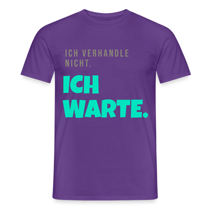 "Ich verhandle nicht. Ich warte." Motiv-T-Shirt für Männer, Farbe Lila