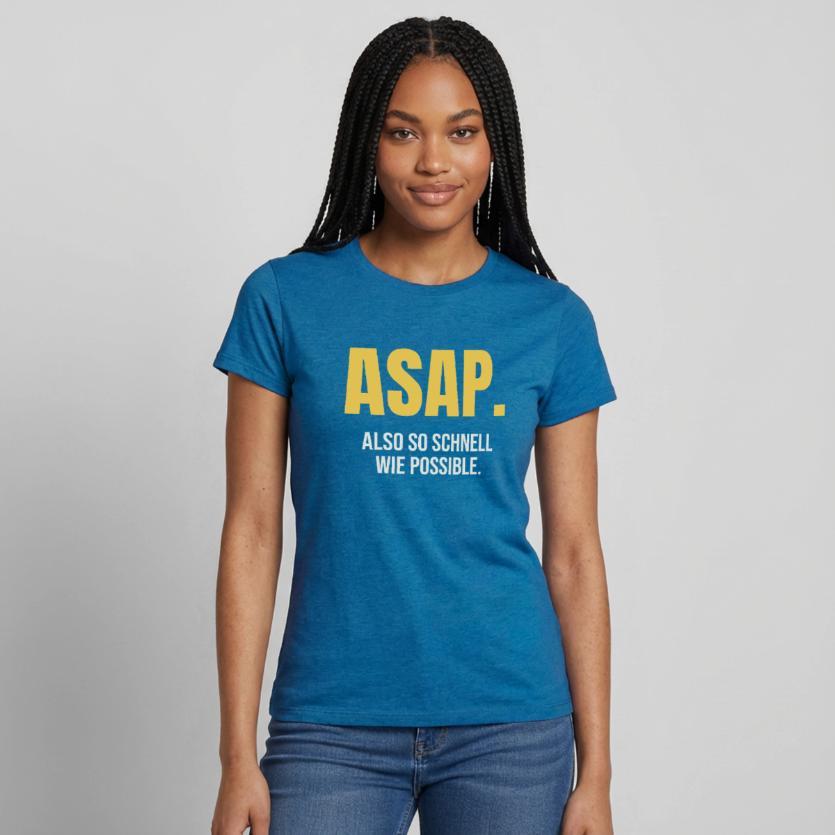 "ASAP. Also so schnell wie possible." Motiv-T-Shirt für Frauen, Farbe Antikblaues Saphir meliert