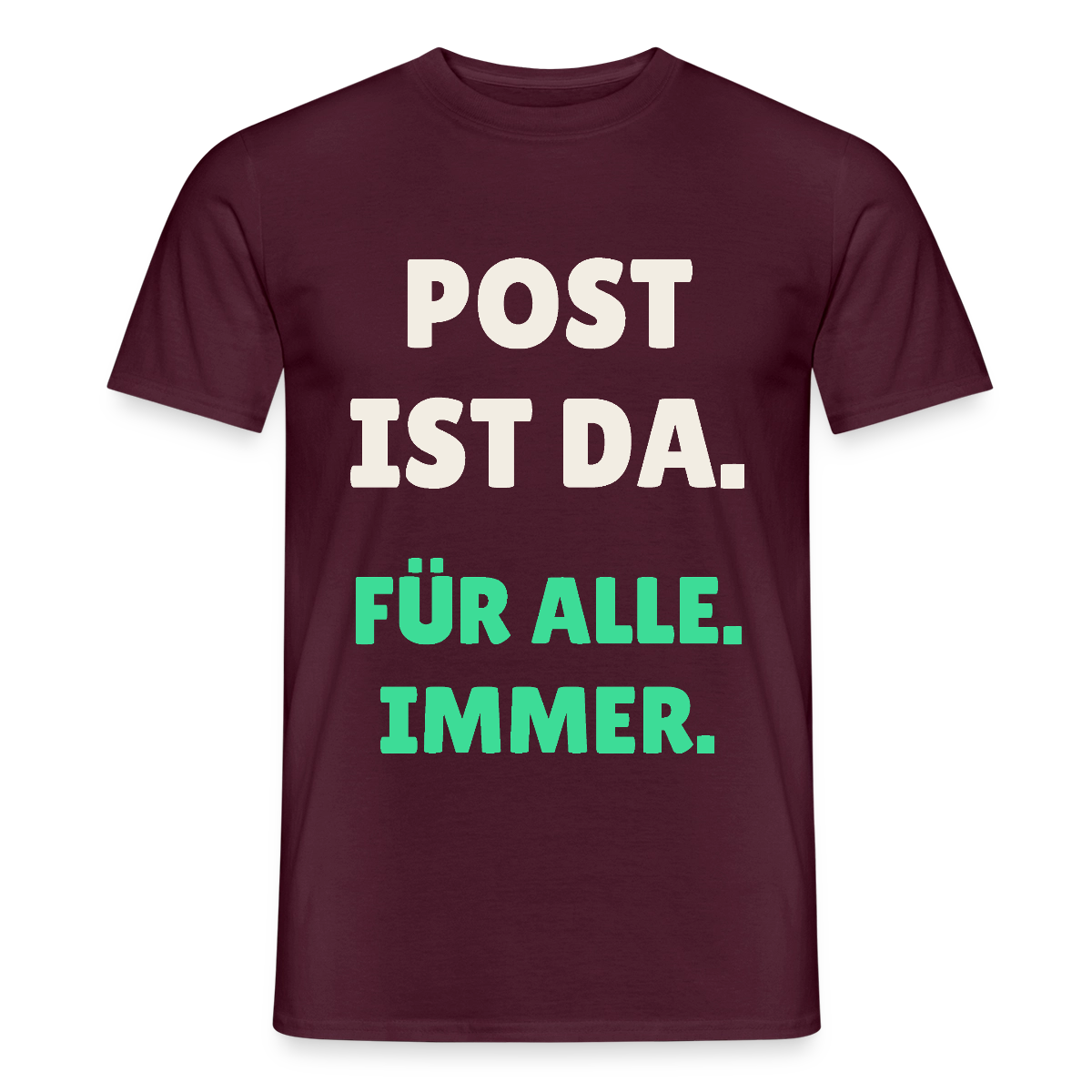 Post ist da. Für alle. Immer. Motiv-T-Shirt für Männer, Farbe Ziegelrot