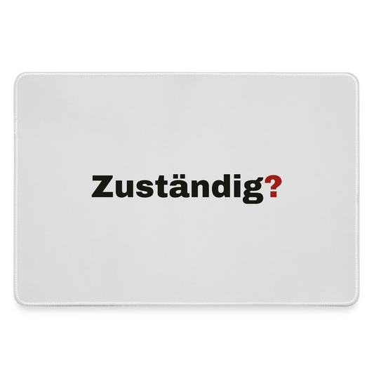 "Zuständig?" Motiv-Mousepad, Farbe Grau
