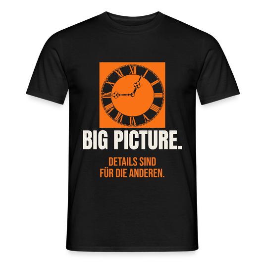 Big Picture. Details sind für die anderen. Motiv-T-Shirt für Männer, Farbe Schwarz