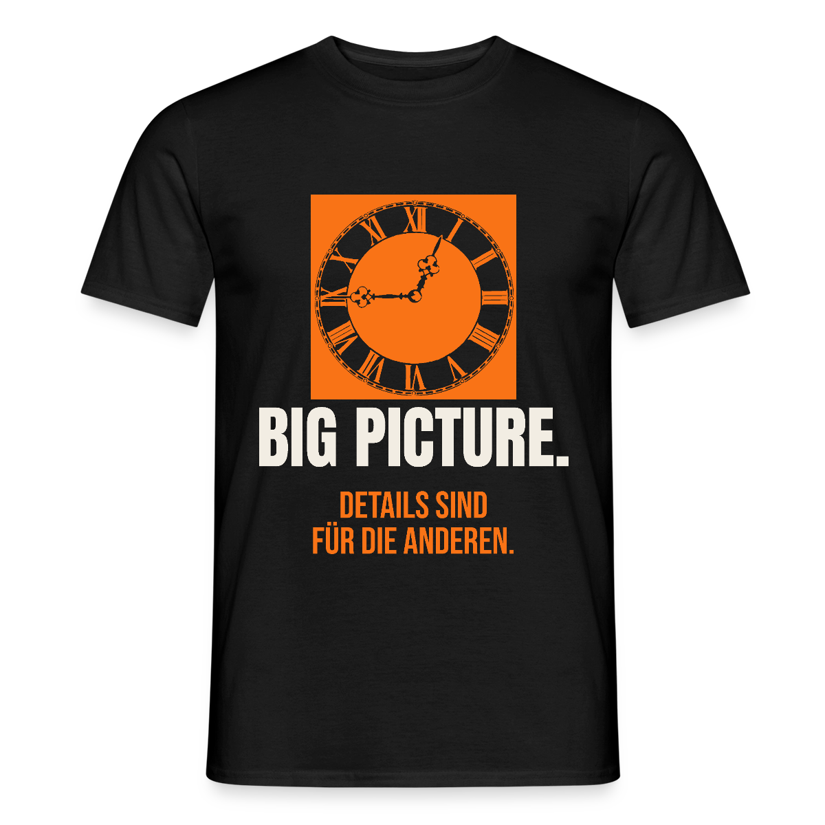 Big Picture. Details sind für die anderen. Motiv-T-Shirt für Männer, Farbe Schwarz