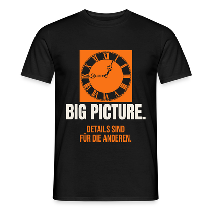 Big Picture. Details sind für die anderen. Motiv-T-Shirt für Männer, Farbe Schwarz