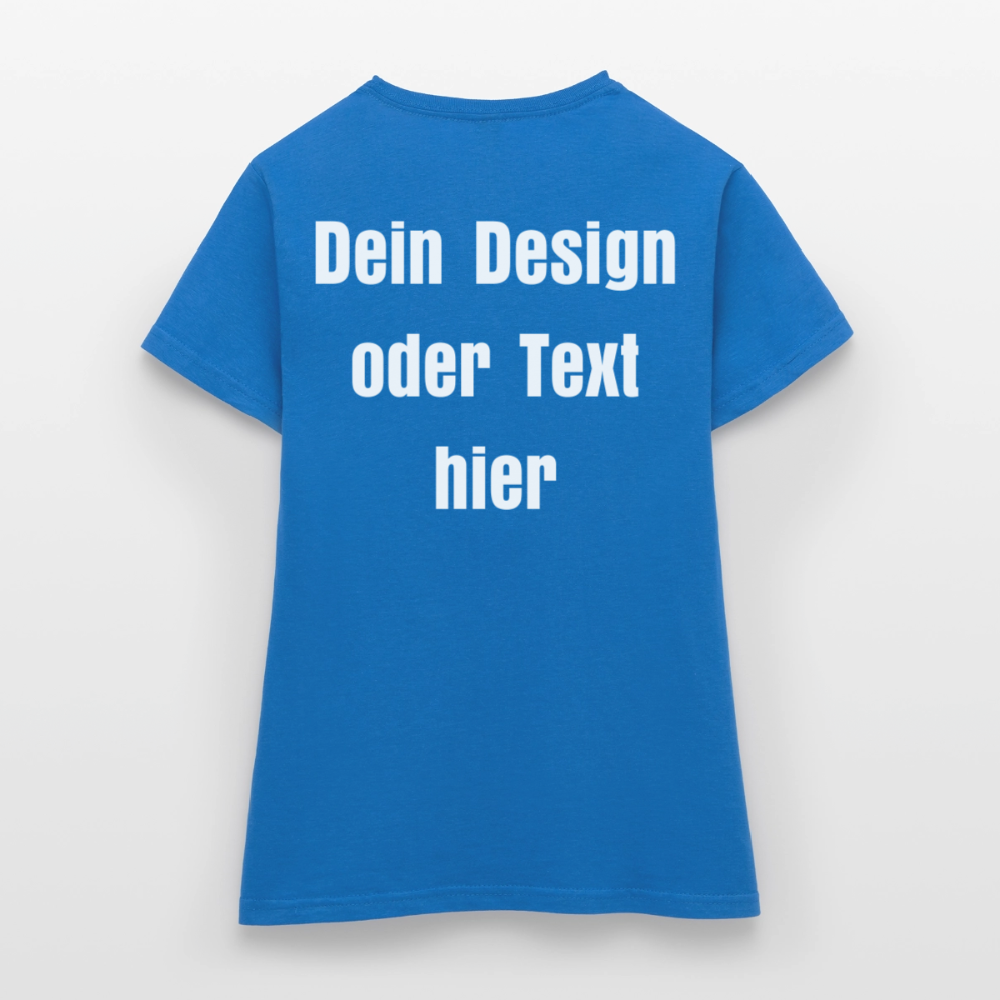 Frauen T-Shirt - personalisierbare Vorder- und Rückseite - Royalblau