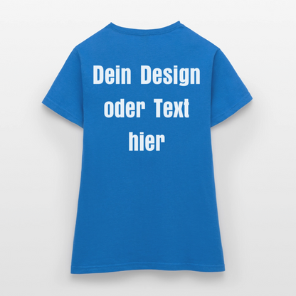 Frauen T-Shirt - personalisierbare Vorder- und Rückseite - Royalblau