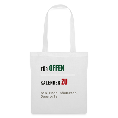 Tür offen. Kalender zu. Stoffbeutel, Farbe Weiß