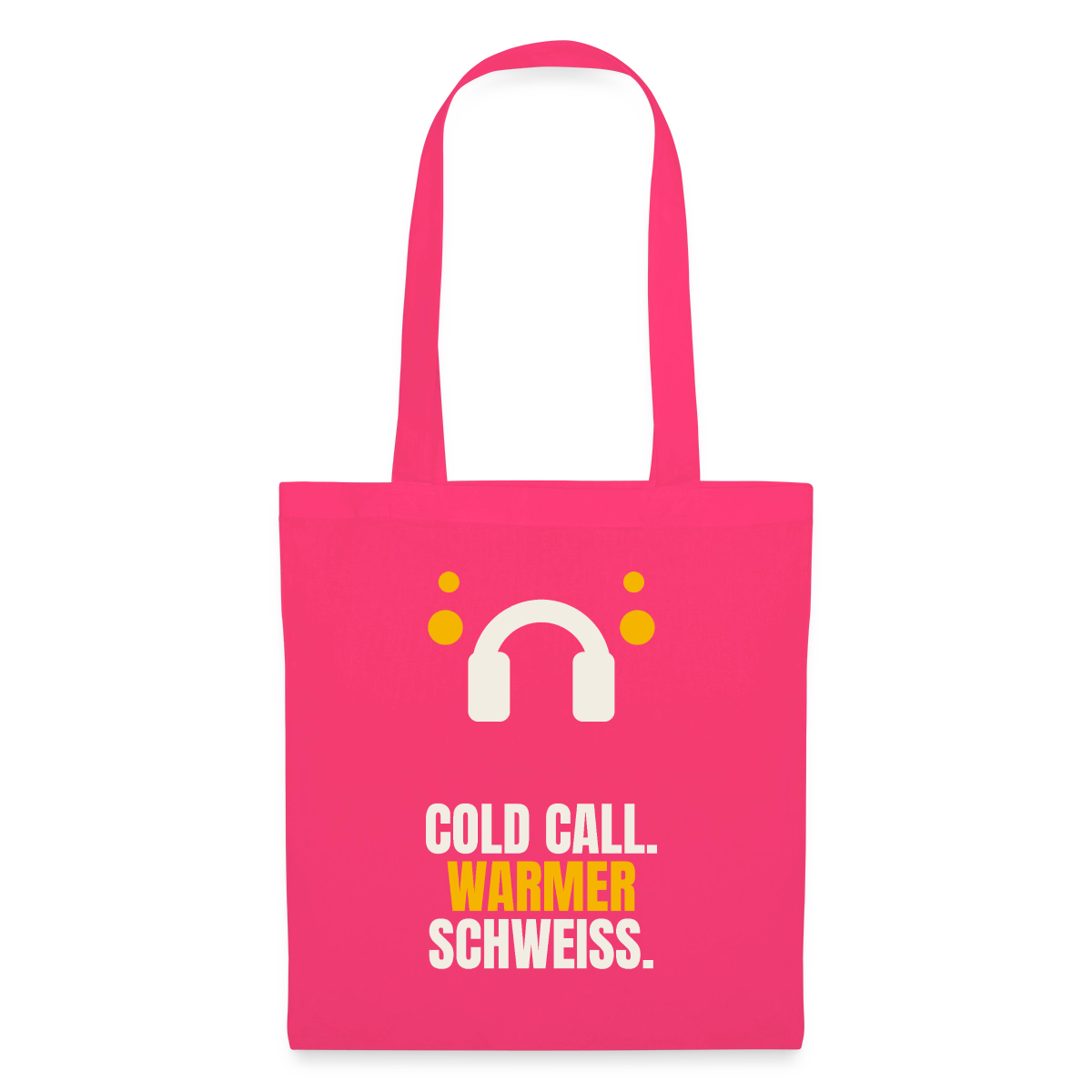 Cold Call. Warmer Schweiß. Stoffbeutel, Farbe Azalea