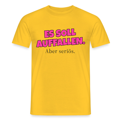 Es soll auffallen. Aber seriös. Motiv-T-Shirt für Männer, Farbe Gelb