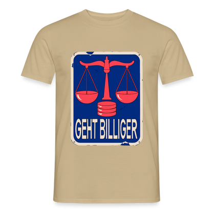 "Geht billiger. Emailschild-Motiv" Motiv-T-Shirt für Männer, Farbe Sandbeige