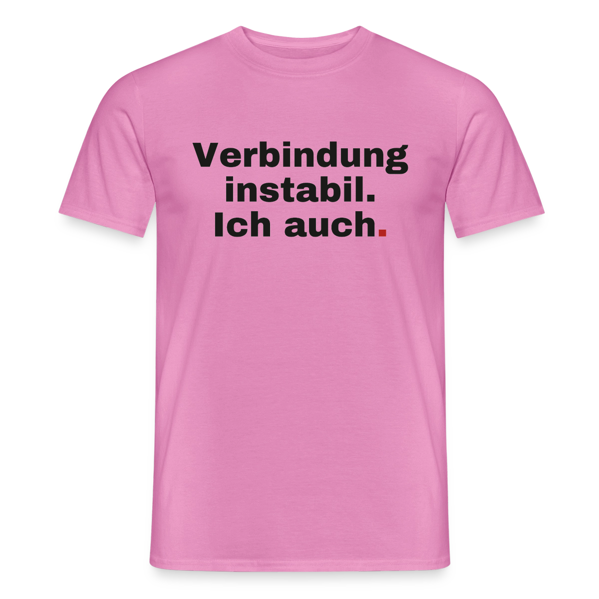 Verbindung instabil Motiv-T-Shirt für Männer, Farbe Pink