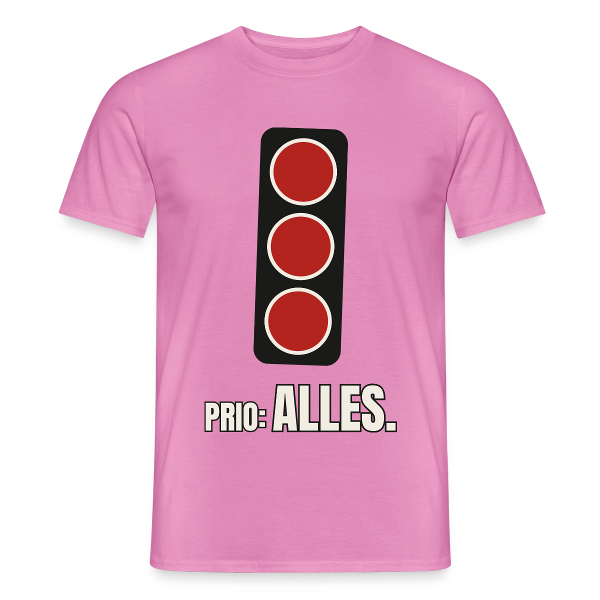 "Prio: alles." Motiv-T-Shirt für Männer, Farbe Pink