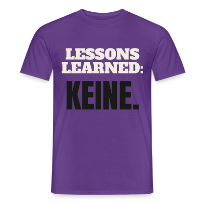 Lessons learned: keine. Motiv-T-Shirt für Männer, Farbe Lila