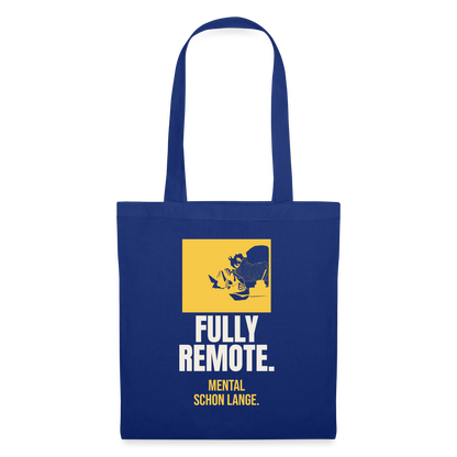 Fully remote Stoffbeutel, Farbe Royalblau