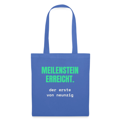 Meilenstein erreicht. Der erste von neunzig. Stoffbeutel, Farbe Hellblau