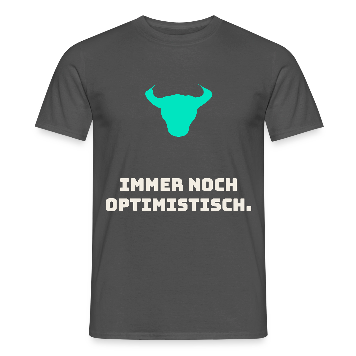 Immer noch optimistisch. Motiv-T-Shirt für Männer, Farbe Anthrazit