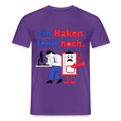 "Ein Haken fehlt noch. Klemmbrett-Motiv" Motiv-T-Shirt für Männer, Farbe Lila