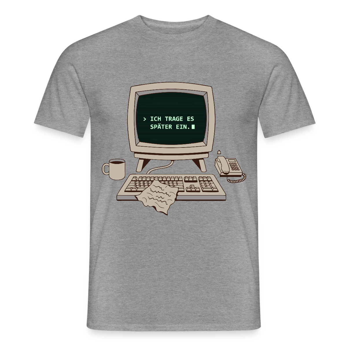 Ich trage es später ein. Motiv-T-Shirt für Männer, Farbe Graphit meliert