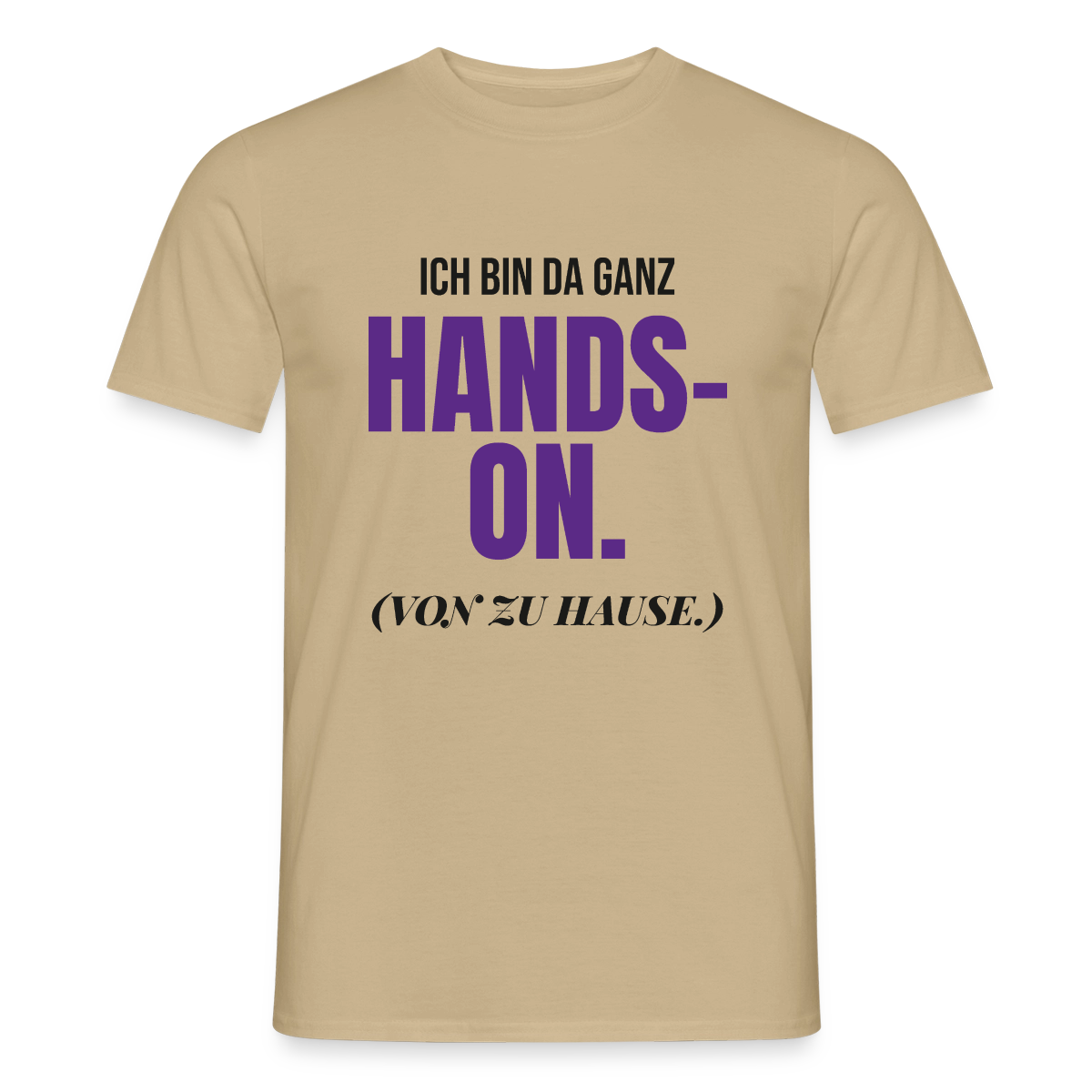 Hands-on von zu Hause Motiv-T-Shirt für Männer, Farbe Sandbeige