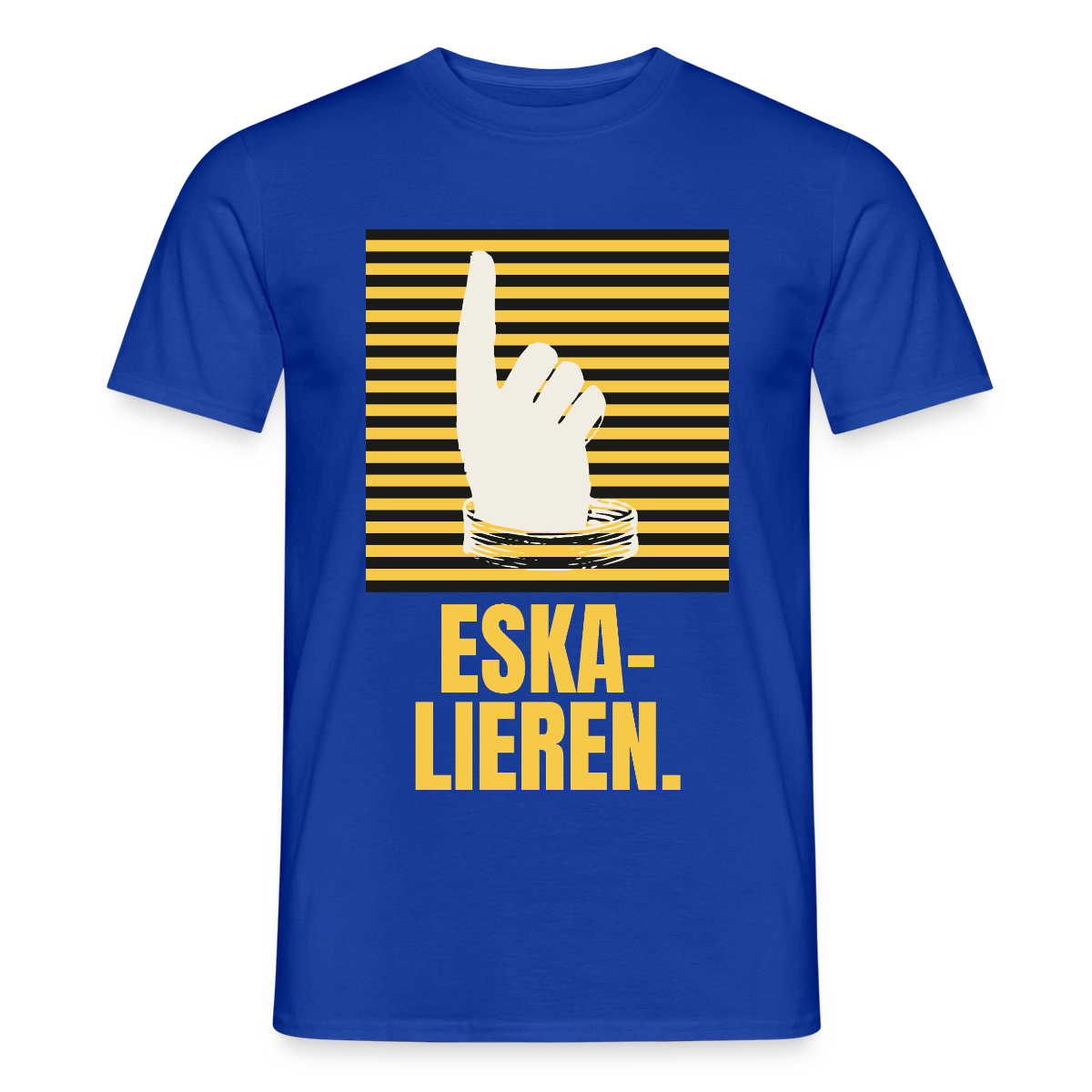 "Eskalieren." Motiv-T-Shirt für Männer, Farbe Dunkelblau