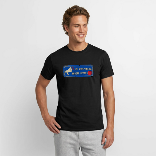 Ich verspreche. Andere liefern. Motiv-T-Shirt für Männer, Farbe Schwarz, Model