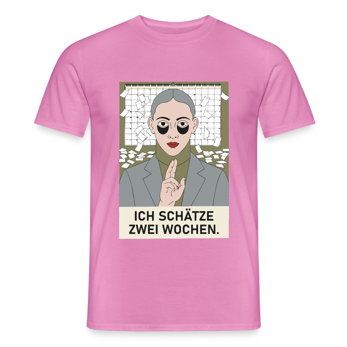 Ich schätze zwei Wochen. Porträt-Motiv Motiv-T-Shirt für Männer, Farbe Pink