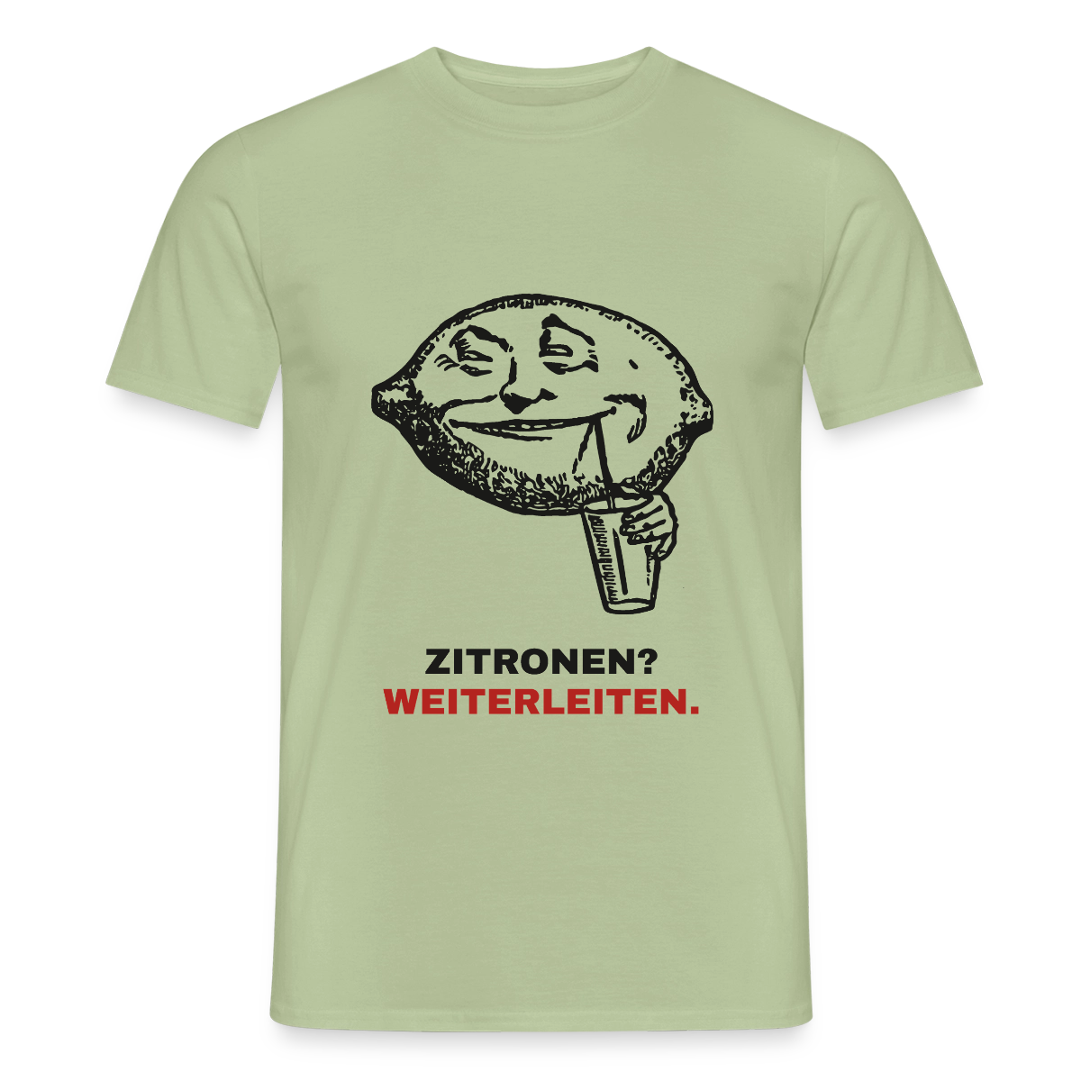 "Zitronen? Weiterleiten." Motiv-T-Shirt für Männer, Farbe Sage