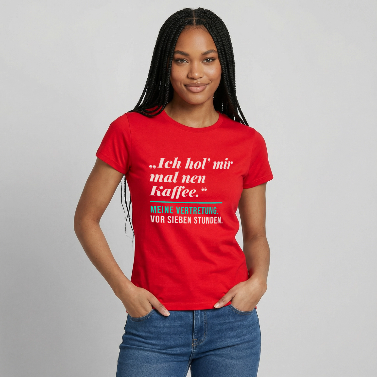 "Ich hol mir mal nen Kaffee. Meine Vertretung: vor sieben Stunden." Motiv-T-Shirt für Frauen, Farbe Rot