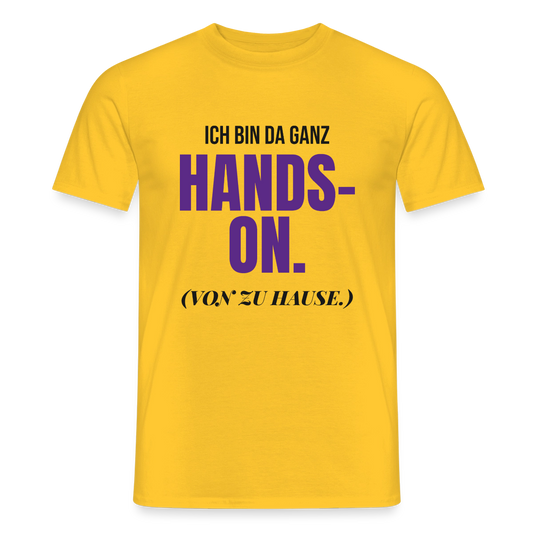 Hands-on von zu Hause Motiv-T-Shirt für Männer, Farbe Gelb