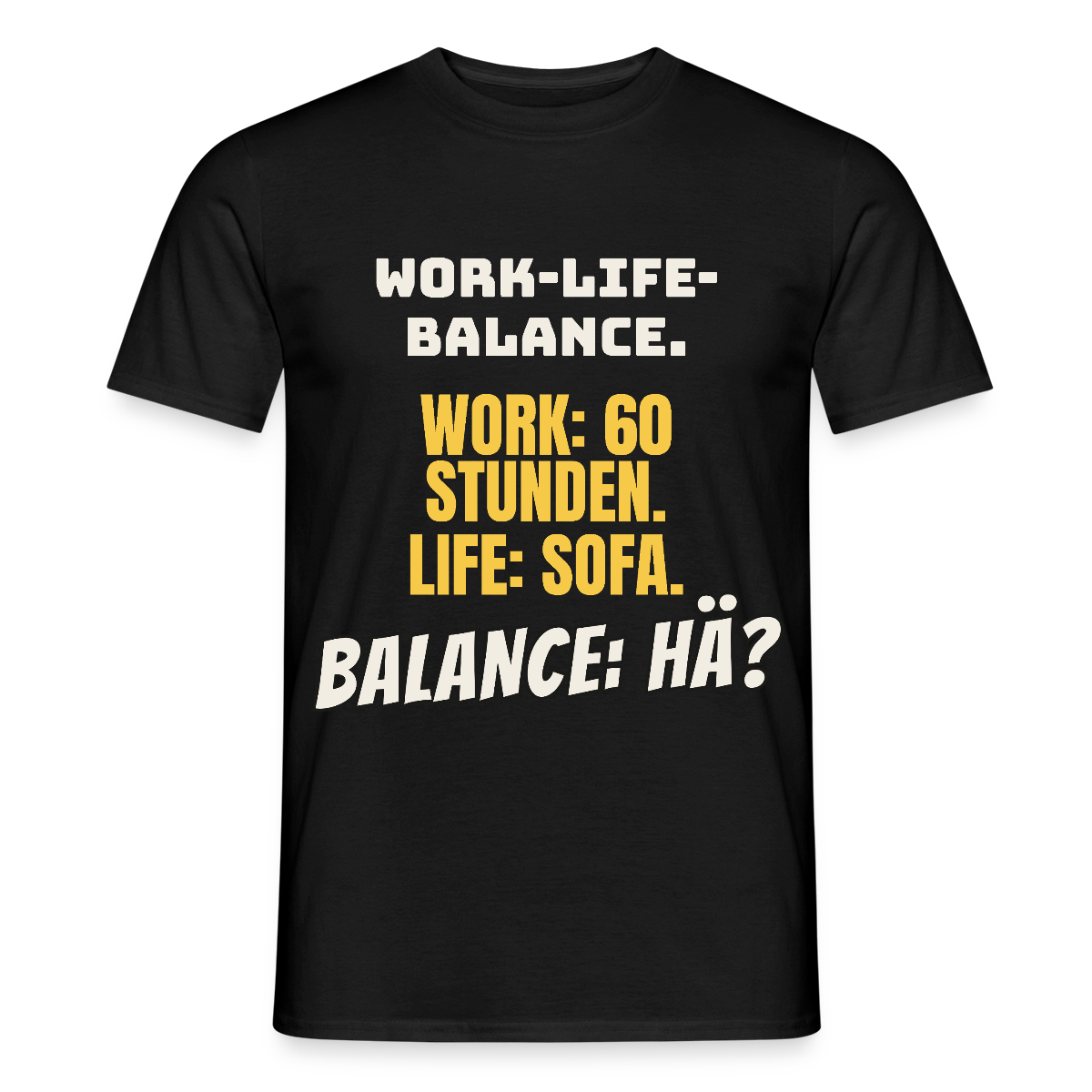 Balance: hä? Motiv-T-Shirt für Männer, Farbe Schwarz