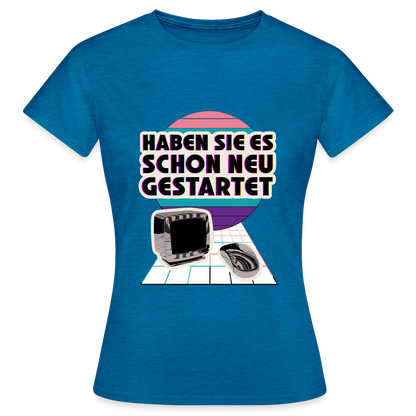 Haben Sie es schon neu gestartet? Vaporwave-Motiv Motiv-T-Shirt für Frauen, Farbe Antikblaues Saphir meliert